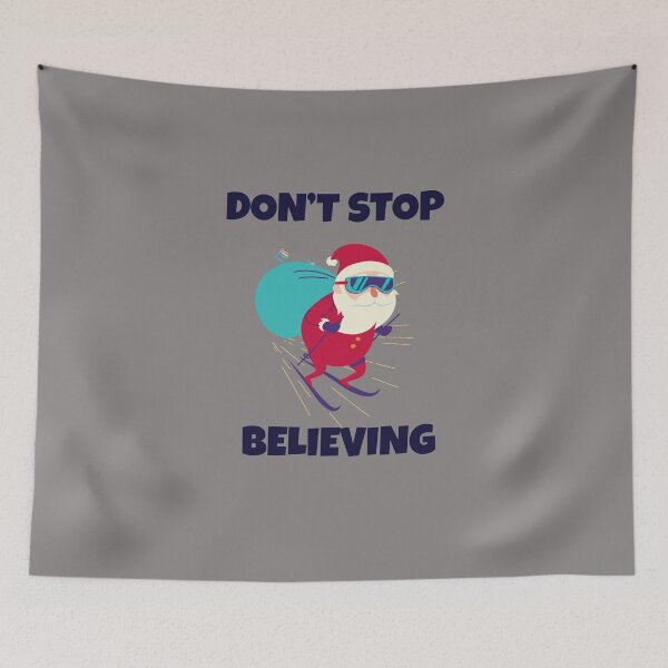 Item preview, Dont Stop Believing in Santa designed and sold by Ayurveda Fun Store.