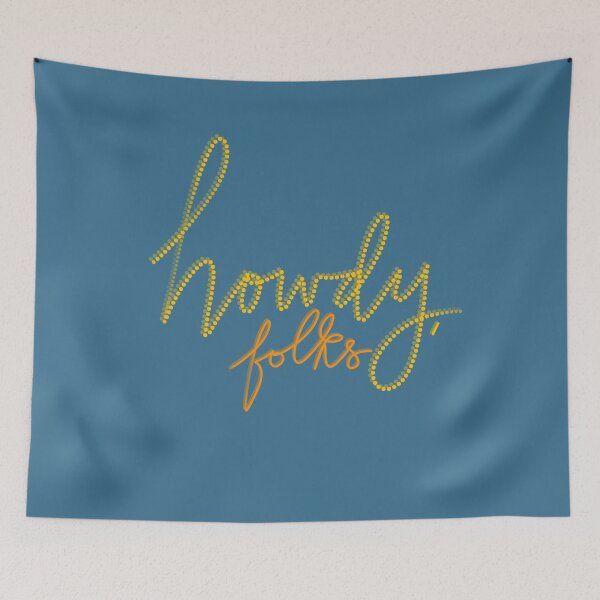 Item preview, howdy, folks. designed and sold by Molly McLeroy.