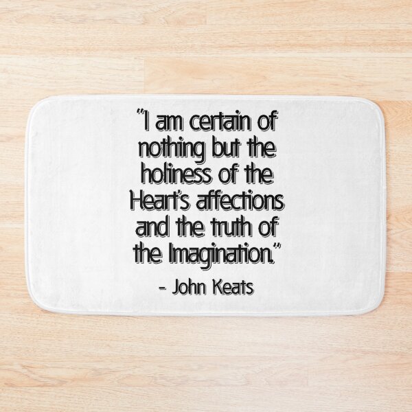 Item preview, John Keats Quote designed and sold by EvolutionWisdom.