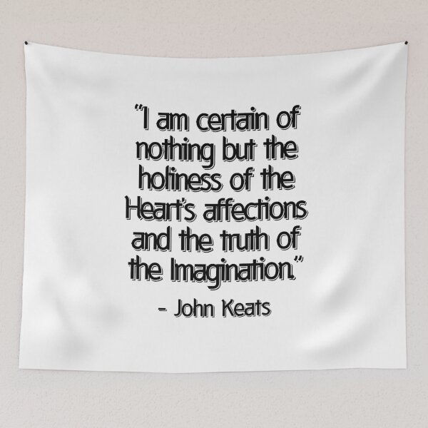 Item preview, John Keats Quote designed and sold by EvolutionWisdom.
