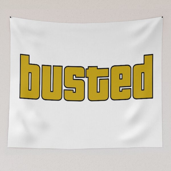 Item preview, Busted designed and sold by ExploreStore.