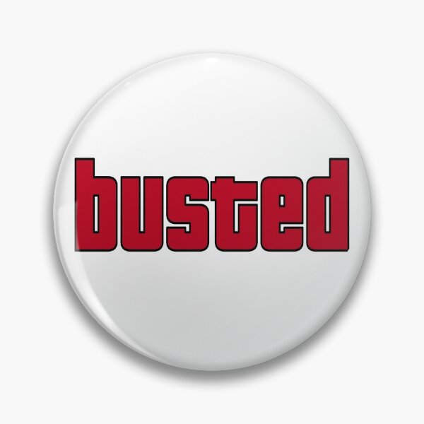 Item preview, Busted designed and sold by ExploreStore.