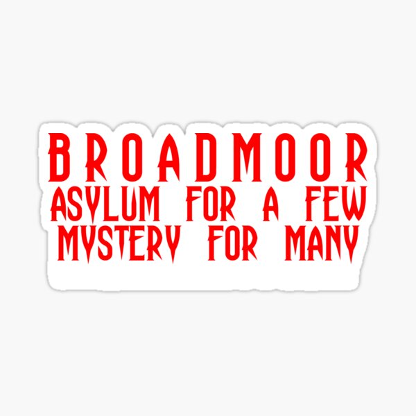 Broadmoor Sinister Official Sticker