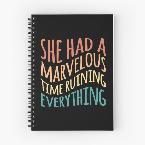 Item preview, She Had a Marvelous Time Ruining Everything designed and sold by kindxinn.
