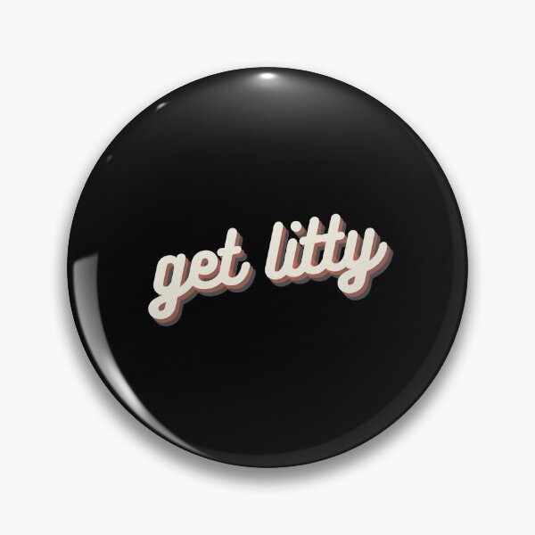 Item preview, Get Litty designed and sold by fullsendtv.
