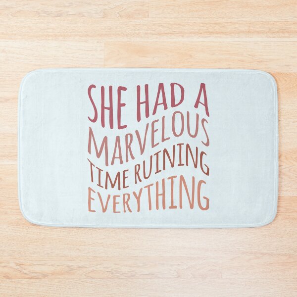 Item preview, She Had a Marvelous Time Ruining Everything designed and sold by kindxinn.