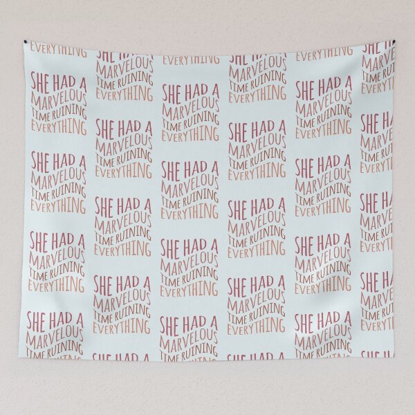 Item preview, She Had a Marvelous Time Ruining Everything designed and sold by kindxinn.
