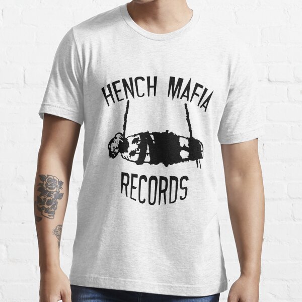 hench mafia records shirt