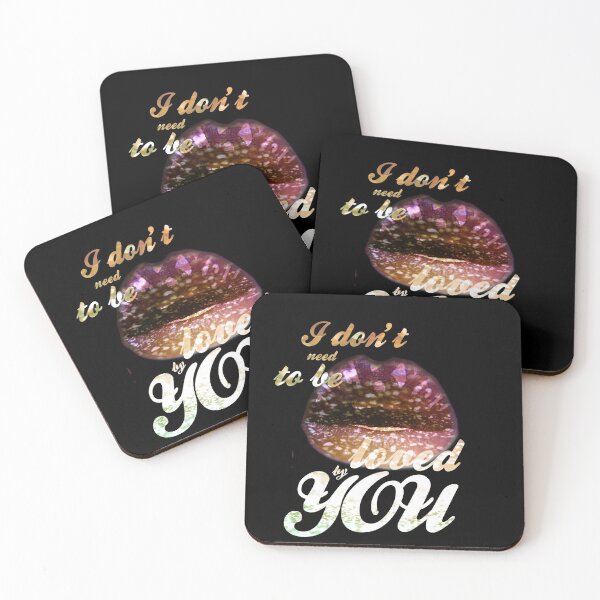 Item preview, Don't need to be loved by you designed and sold by IschemicNeuron.