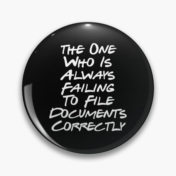 Item preview, Annoying behavior - Failing to file documents correctly designed and sold by sam1special.