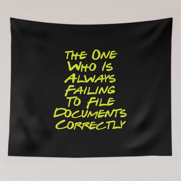 Item preview, Annoying behavior - Failing to file documents correctly designed and sold by sam1special.