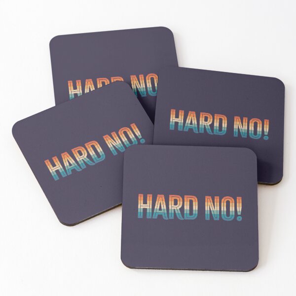 Item preview, Letterkenny Hard No! designed and sold by Bubsart78.