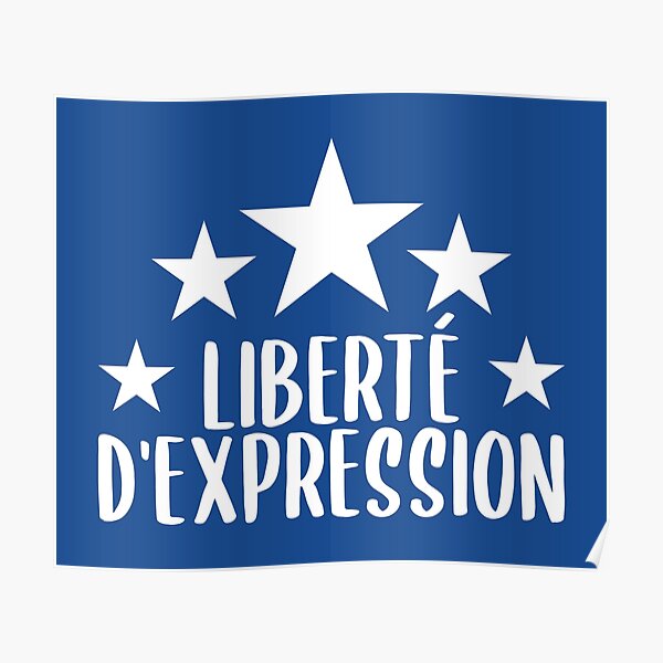 Liberte D Expression Poster By Bluezenstudio Redbubble