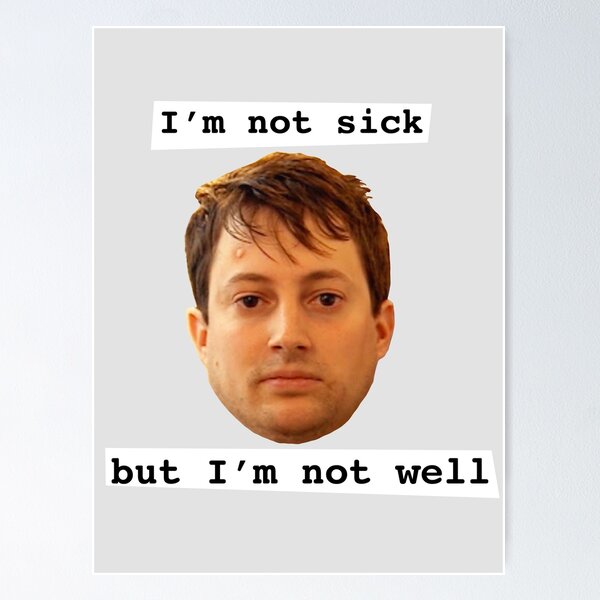 Item preview, Peep Show Mark I’m not sick but I’m not well designed and sold by thebcarts.