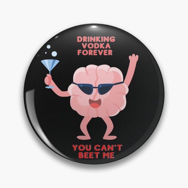 Item preview, Awesome & Funny " BRINE DRINKING VODKA FOREVER" Designe designed and sold by Best-art.