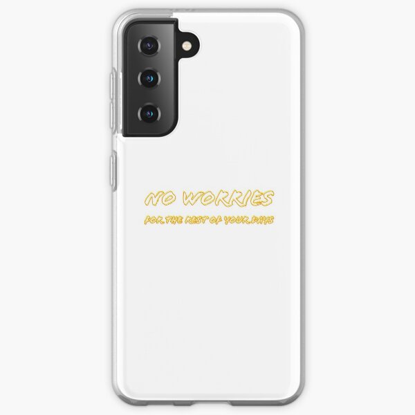 NO WORRIES Samsung Galaxy Soft Case