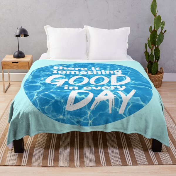 Item preview, There is Something Good in Every Day designed and sold by theblueofmyeye.
