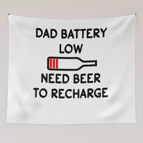 Item preview, Dad Battery Low Need Beer To Recharge Funny Dad Beer designed and sold by Andrea Lina.