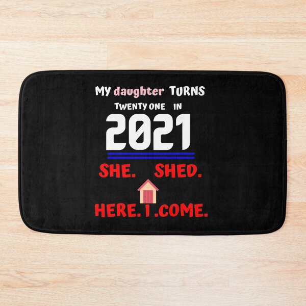 Item preview, Daughter 21, She Shed Here I Come designed and sold by stadia-60-west.