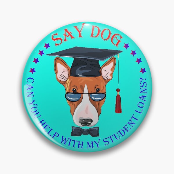 Item preview, The Student Loan Dog designed and sold by Dream Wear.