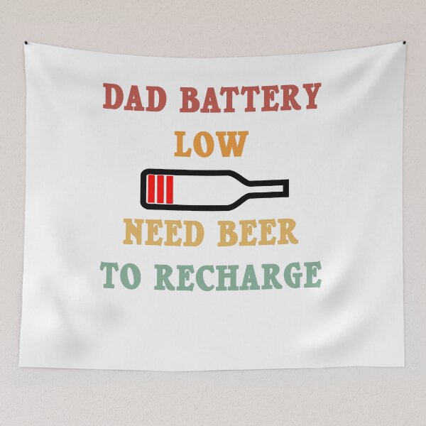 Item preview, Dad Battery Low Need Beer To Recharge Funny Dad Beer designed and sold by Andrea Lina.
