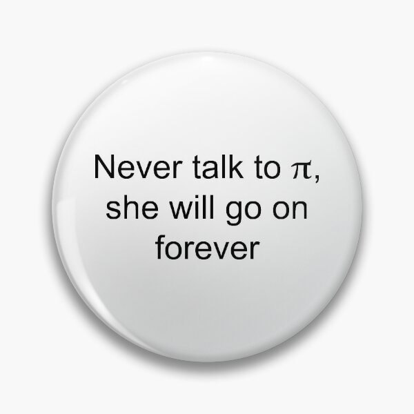 Item preview, Never talk to pi | White designed and sold by TreeSappy.