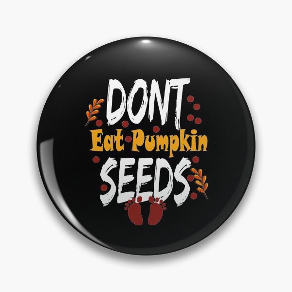 Item preview, Dont Eat Pumpkin Seeds / Maternity , Pumpkin Maternity for halloween, Funny Maternity , Halloween Maternity , Pregnancy Announcement / women gift idea designed and sold by Chamssou.