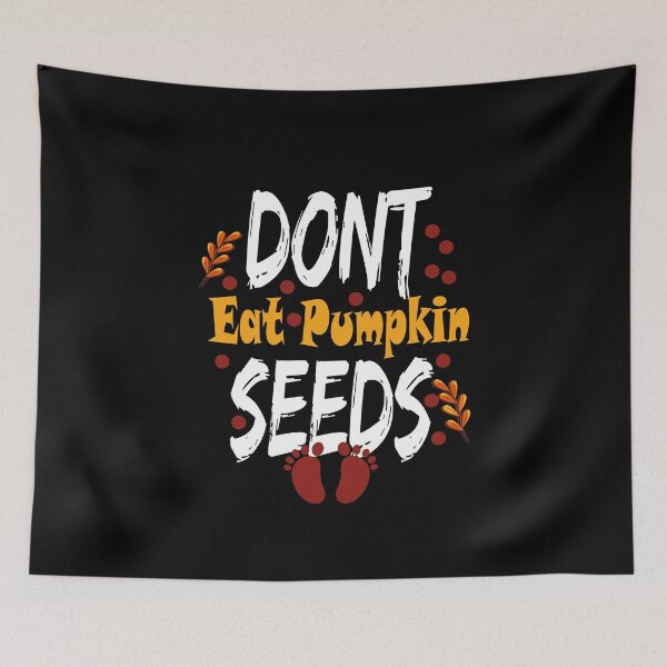 Item preview, Dont Eat Pumpkin Seeds / Maternity , Pumpkin Maternity for halloween, Funny Maternity , Halloween Maternity , Pregnancy Announcement / women gift idea designed and sold by Chamssou.