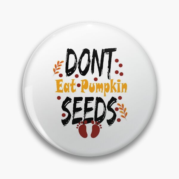 Item preview, Dont Eat Pumpkin Seeds / Maternity , Pumpkin Maternity for halloween, Funny Maternity , Halloween Maternity , Pregnancy Announcement / women gift idea designed and sold by Chamssou.