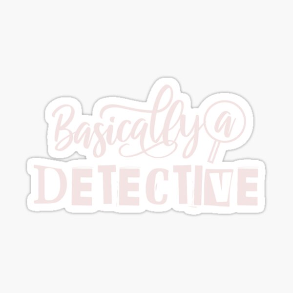 Item preview, Basically a Detective True Crime designed and sold by whereismyrobot.