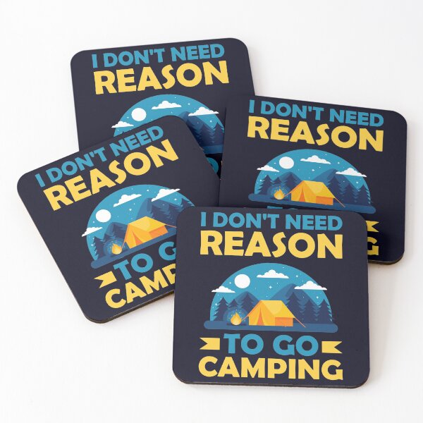 Item preview, I don't need reason to go camping designed and sold by mmos.