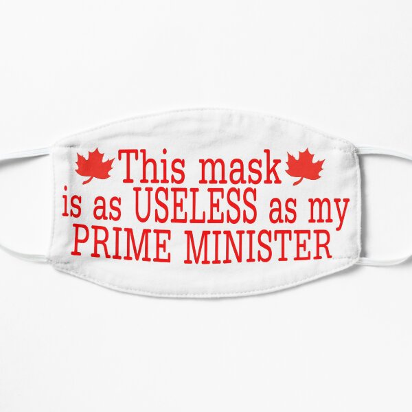 Mask as useless as my prime minister Mask