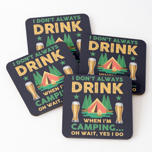 Item preview, I don't always drinking when I'm Camping oh wait, yes I do designed and sold by mmos.