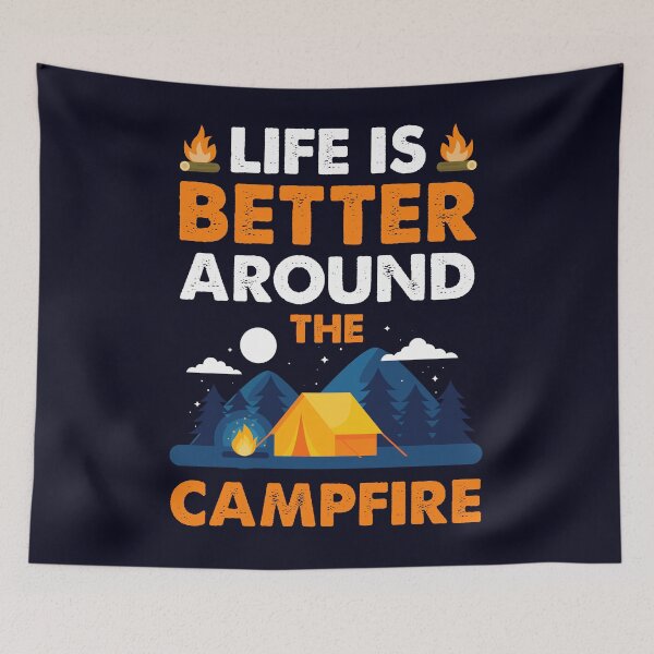 Item preview, Life is better around the CampFire Camping lifestyle designed and sold by mmos.