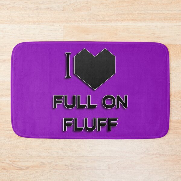 Item preview, I Love Full On Fluff - Black designed and sold by NoMatterLab.