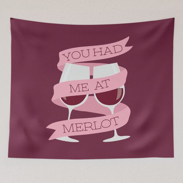 Item preview, You Had Me at Merlot 2 designed and sold by reanthonydesign.