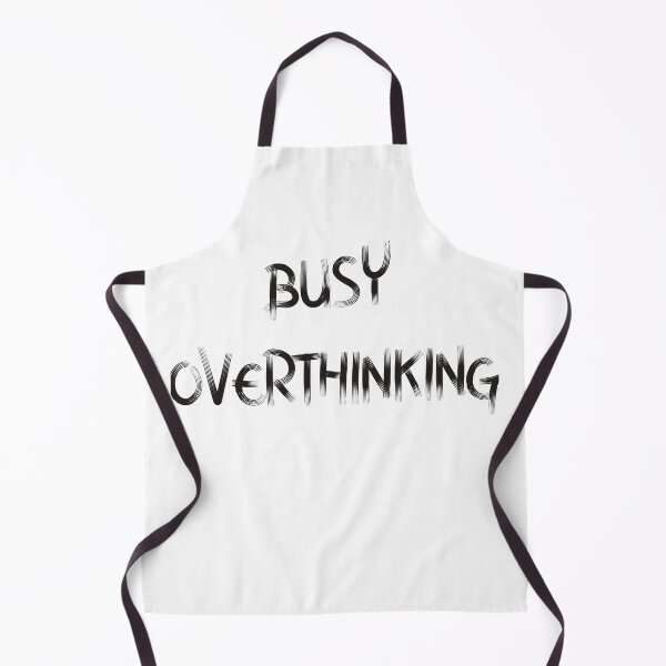 Item preview, BUSY OVERTHINKING SHIRT designed and sold by ihebwkqh17.