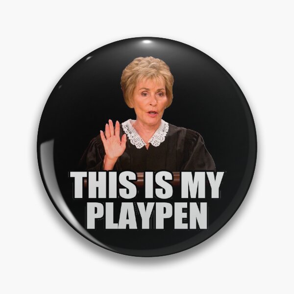 Item preview, Judge Judy - This is My Playpen designed and sold by SparkleAndFluff.