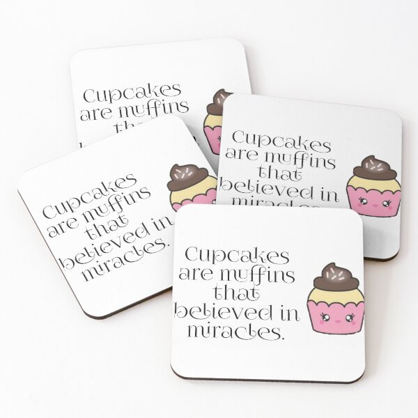 Item preview, Cupcakes are muffins that beleived in miracles . designed and sold by wiwiart.