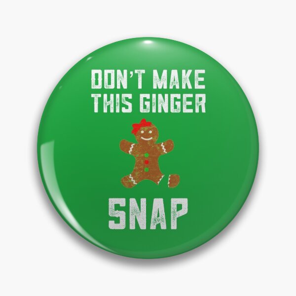 Item preview, Funny Redhead Gifts Don't Make This Ginger Snap Ginger Christmas Gifts designed and sold by alb245.