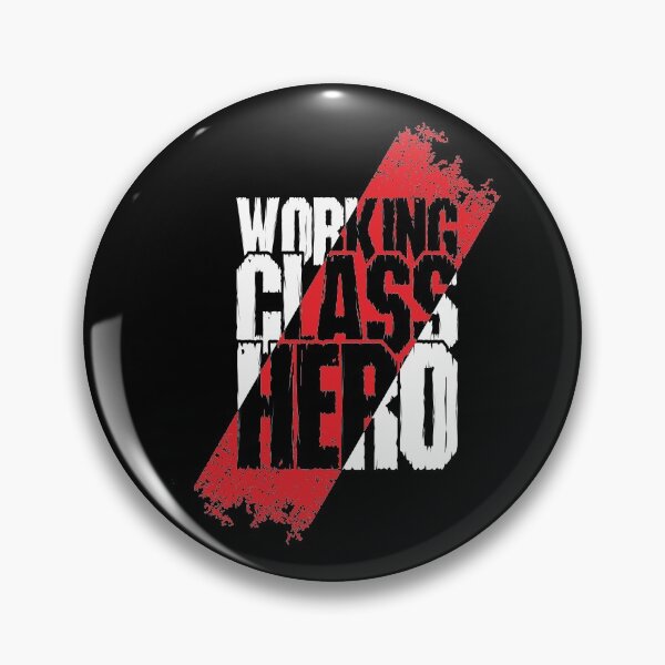 Item preview, Working Class Hero designed and sold by Insomnia Project.