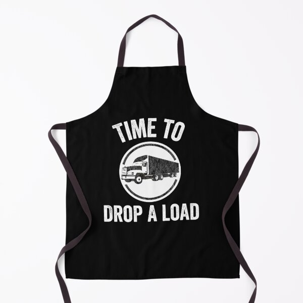 Item preview, Truck Driver Funny Gift Trucking Drop A Load  designed and sold by carlhunt99.