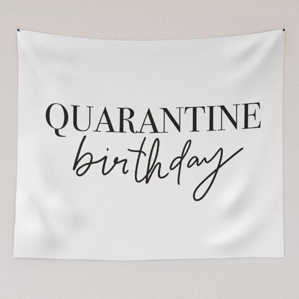 Item preview, Quarantine Birthday |  designed and sold by LoveAlwaysLexy.