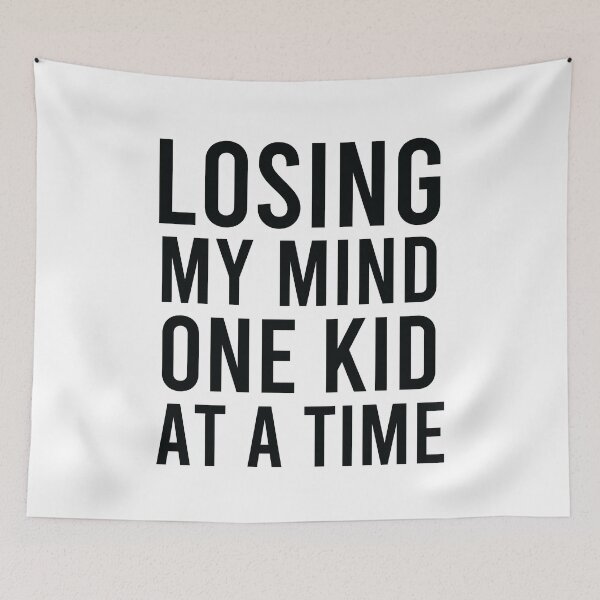 Item preview, Losing My Mind One Kid At A Time designed and sold by Mostik Vipo.