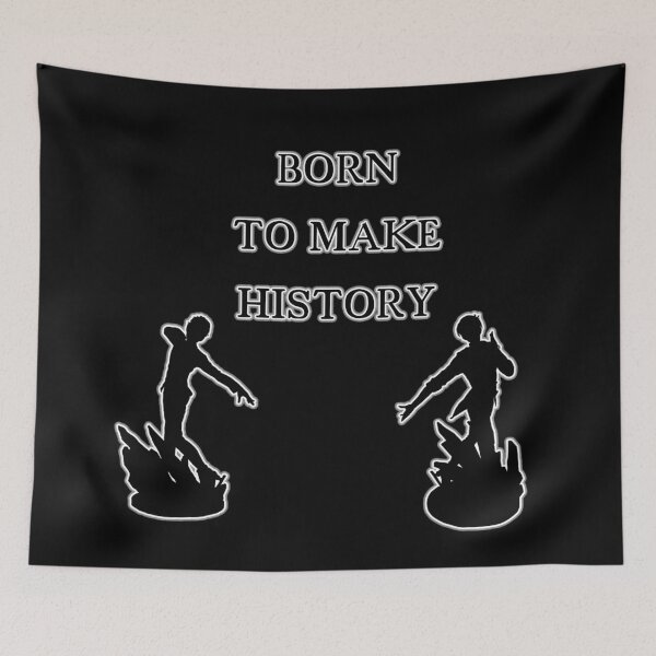 Item preview, Born To Make History designed and sold by Celesten.
