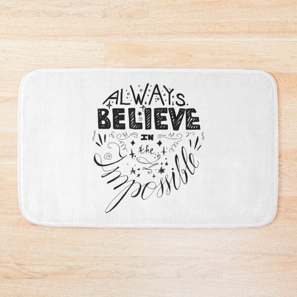 Item preview, Believe In The Impossible designed and sold by LADYGOODMOOD.