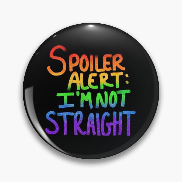 Item preview, Spoiler Alert: I'm not straight designed and sold by irlredriot.