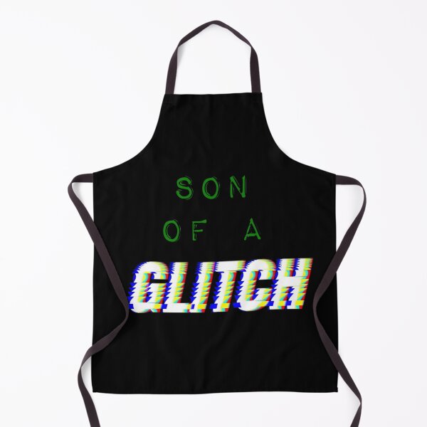 Item preview, Son of a Glitch designed and sold by DotorEaon.