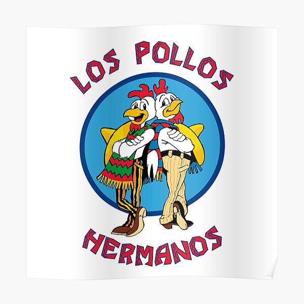 Los Pollos Hermanos - Breaking Bad Poster