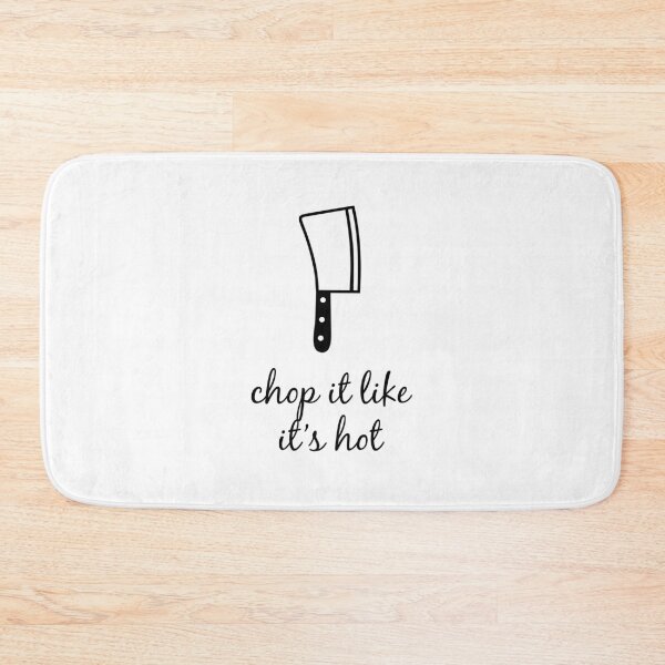 Item preview, Chop It Like It's Hot designed and sold by TresChicXO.